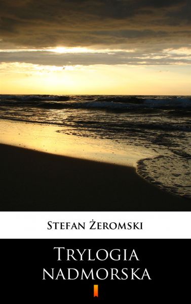 Trylogia nadmorska