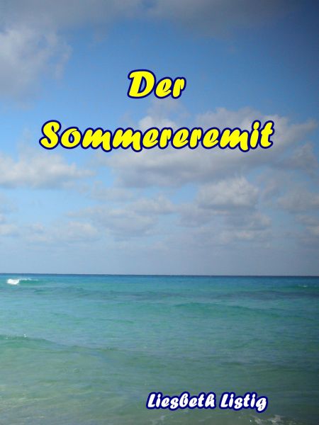 Der Sommereremit