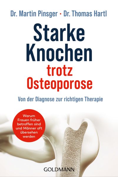 Starke Knochen trotz Osteoporose