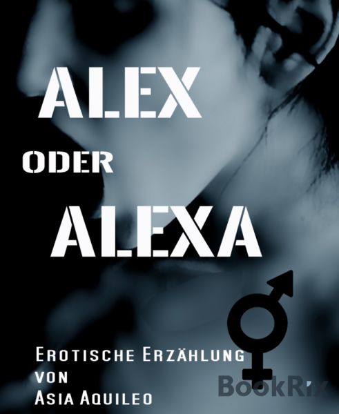 Alex oder Alexa
