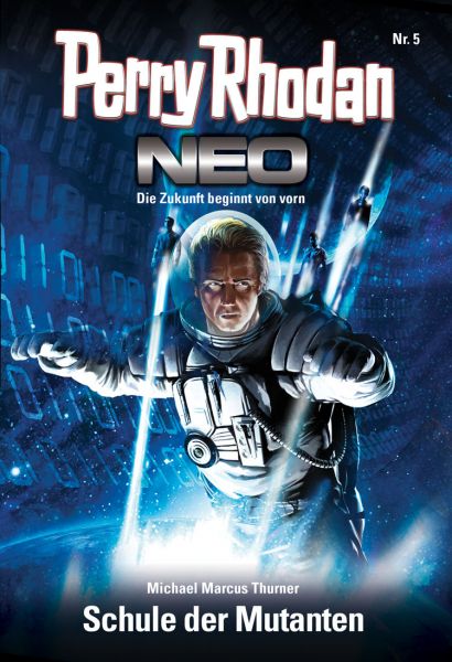 Perry Rhodan Neo Paket 1 Beam Einzelbände: Vision Terrania