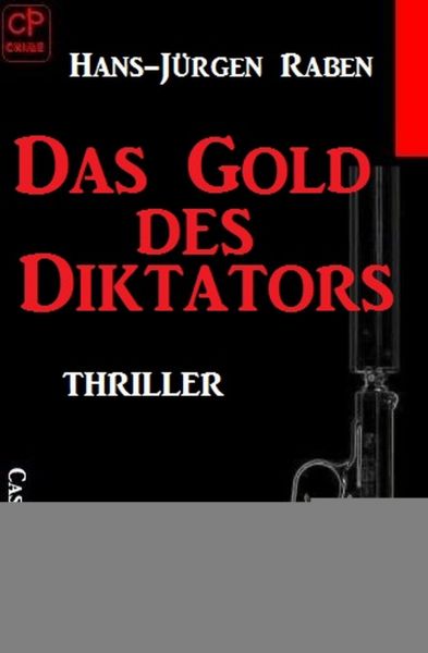 Das Gold des Diktators