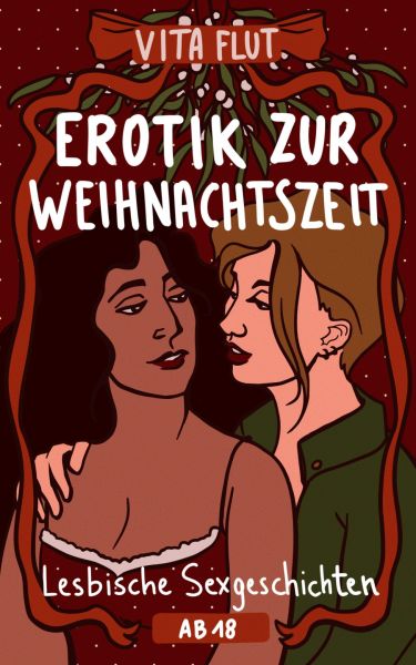 Erotik zur Weihnachtszeit - Lesbische Sexgeschichten ab 18
