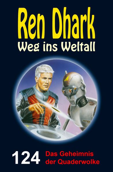 Ren Dhark – Weg ins Weltall 124: Das Geheimnis der Quaderwolke