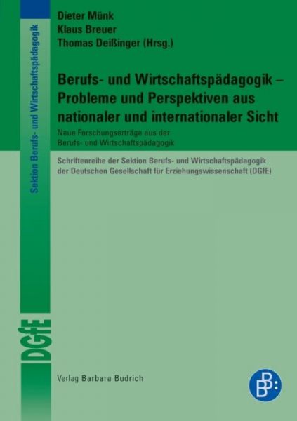 Berufs- und Wirtschaftspädagogik – Probleme und Perspektiven aus nationaler und internationaler Sich