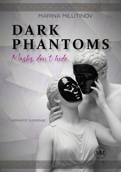 Dark Phantoms: Masks don’t hide