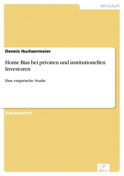 Home Bias bei privaten und institutionellen Investoren