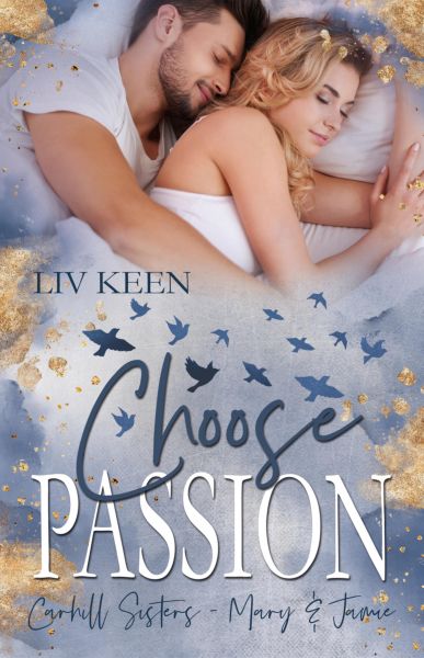 Choose Passion: Carhill Sisters