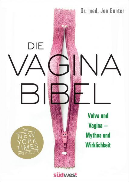 Die Vagina-Bibel. Vulva und Vagina – Mythos und Wirklichkeit - Deutsche Ausgabe