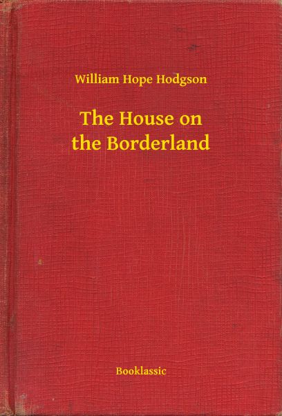The House on the Borderland
