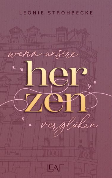 Wenn unsere Herzen verglühen