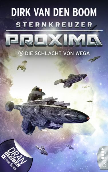 Sternkreuzer Proxima - Die Schlacht von Wega