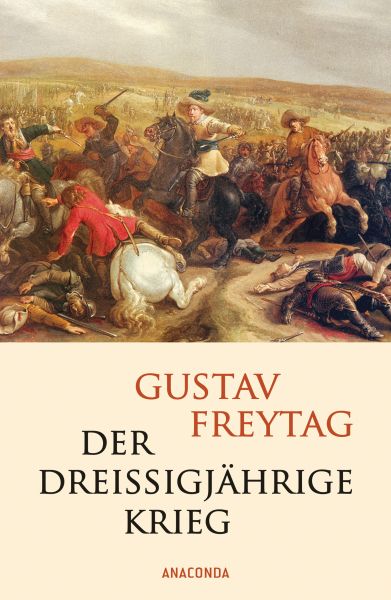 Freytag, Der Dreißigjährige Krieg