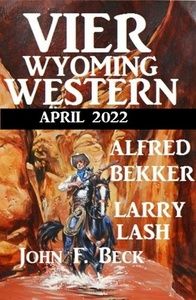 Vier Wyoming Western April 2022
