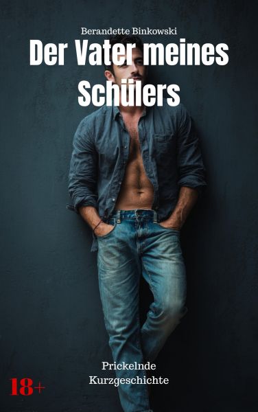 Der Vater meines Schülers