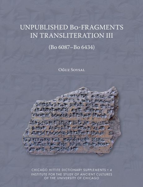 Unpublished Bo-Fragments in Transliteration III (Bo 6087-Bo 6434)
