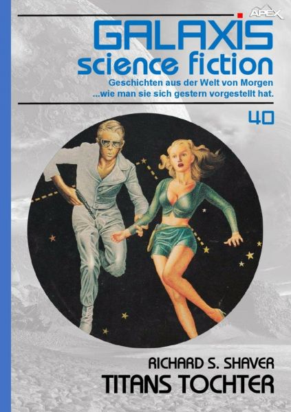 GALAXIS SCIENCE FICTION, Band 40: TITANS TOCHTER
