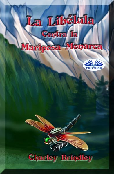 La Libélula Contra La Mariposa Monarca