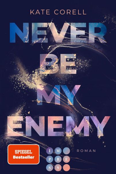 Never Be My Enemy (Never Be 2)
