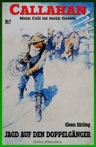 CALLAHAN #7: Jagd auf den Doppelgänger