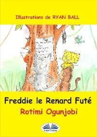 Freddie Le Renard Futé