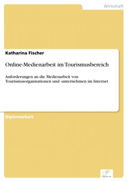 Online-Medienarbeit im Tourismusbereich