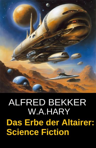 Das Erbe der Altairer: Science Fiction
