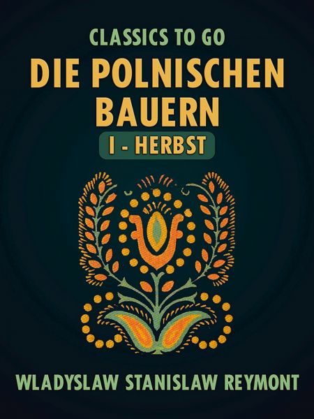 Die polnischen Bauern I - Herbst