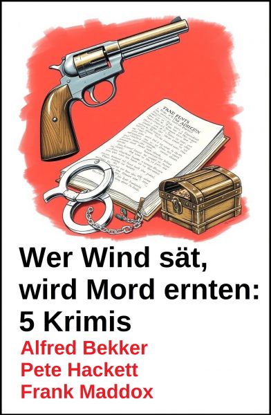 Wer Wind sät, wird Mord ernten: 5 Krimis