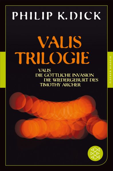 Cover Philip K. Dick: Valis Trilogie