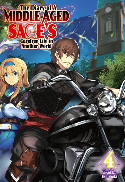 The Diary of a Middle-Aged Sage's Carefree Life in Another World: Volume 4