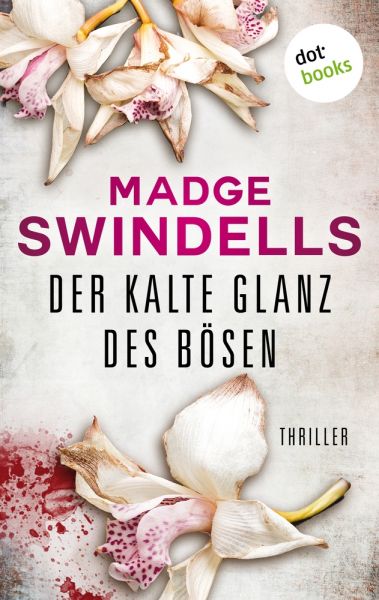 Der kalte Glanz des Bösen – Thriller | Für das Leben ihrer besten Freundin muss sie alles riskieren: