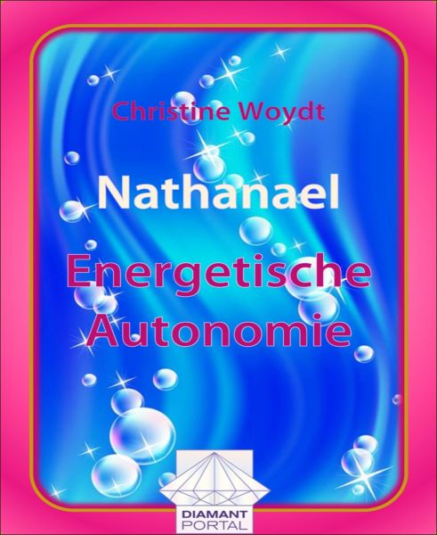 Nathanael Energetische Autonomie