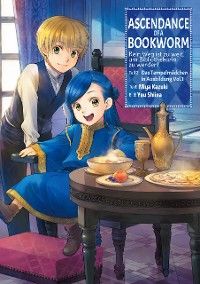 Ascendance of a Bookworm: Kein Weg ist zu weit, um Bibliothekarin zu werden – Teil II: Das Tempelmäd