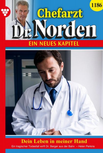 Chefarzt Dr. Norden 1186 – Arztroman