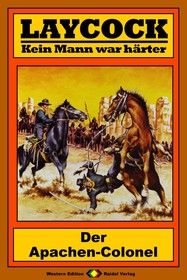 Laycock Western 170: Der Apachen-Colonel