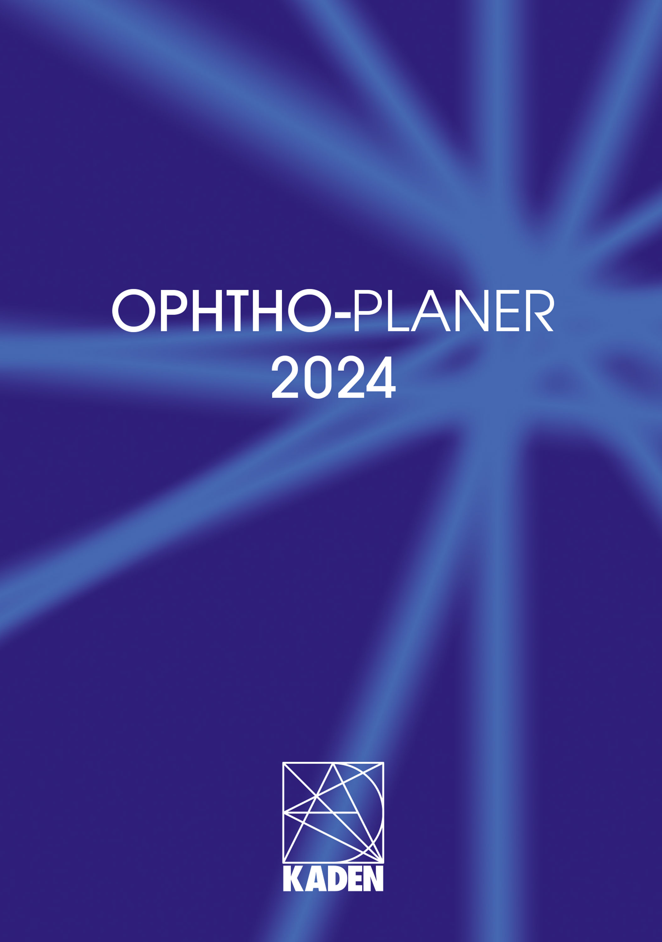OPHTHOPLANER 2024 (, Dr. Reinhard Kaden Verlag Kaden Verlag)