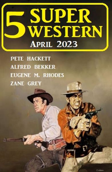 5 Super Western April 2023