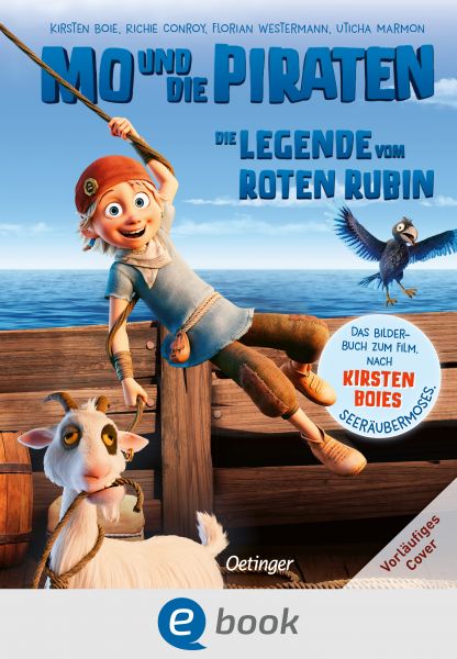 Mo und die Piraten. Die Legende vom Roten Rubin