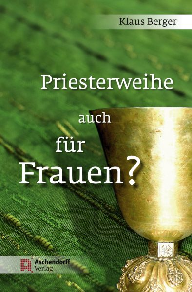 Priesterweihe auch für Frauen?