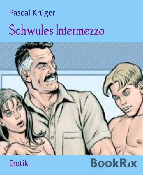 Schwules Intermezzo