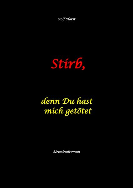 Stirb, denn Du hast mich getötet - hochfunktionaler Autismus, Missbrauch, Heim, Mord, Alkoholiker, J