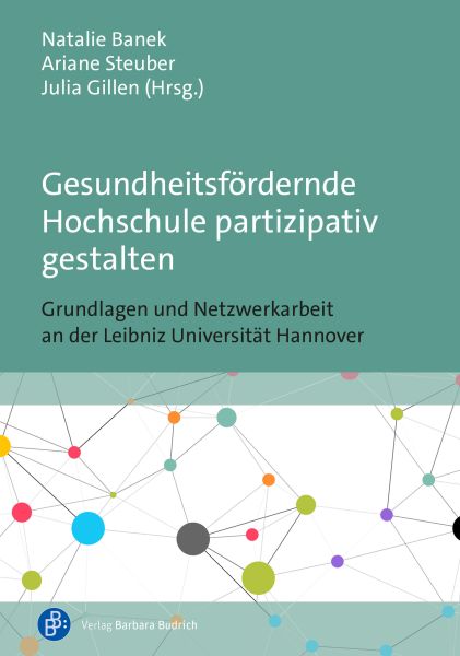Gesundheitsfördernde Hochschule partizipativ gestalten