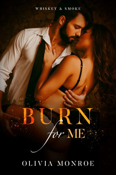 Burn For Me