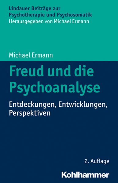 Freud und die Psychoanalyse