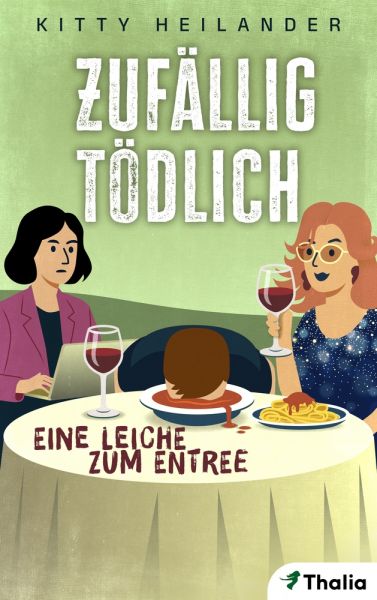 Zufällig tödlich - Eine Leiche zum Entree