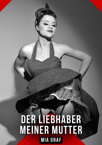 Der Liebhaber meiner Mutter