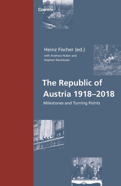The Republic of Austria 1918–2018