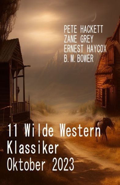 11 Wilde Western Klassiker Oktober 2023