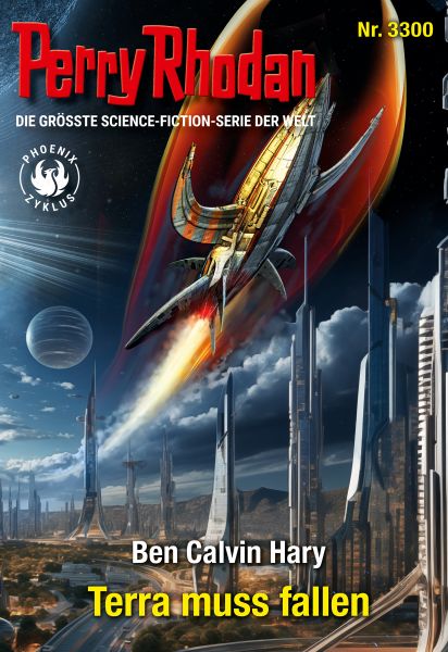 Perry Rhodan 3300: Terra muss fallen